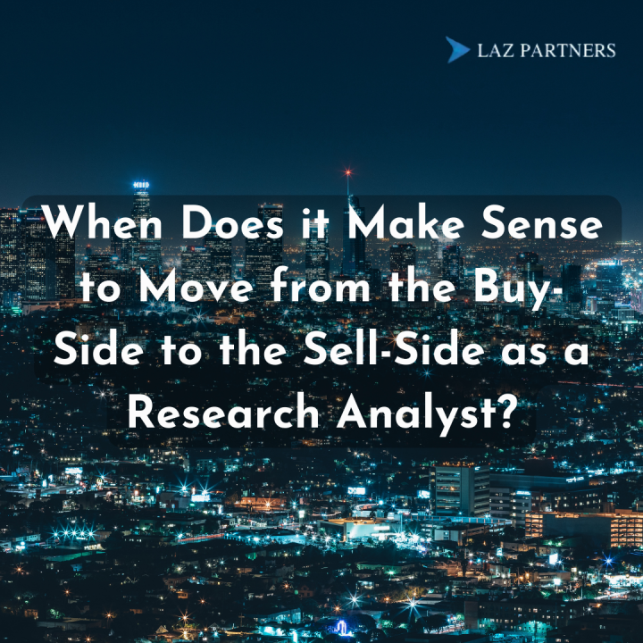 When Does it Make Sense to Move from the Buy-Side to the Sell-Side as