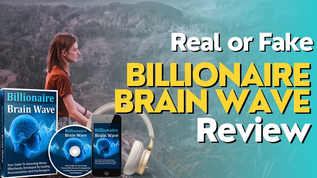 Billionaire Brain Wave (Customer Reviews) Does It Really Work?