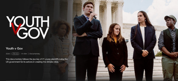 Banner reads: Youth V Gov. This documentary follows the journey of 21 young plaintiffs suing the US government for its actions in creating the climate crisis. Young people stand on the steps of the US supreme court. 