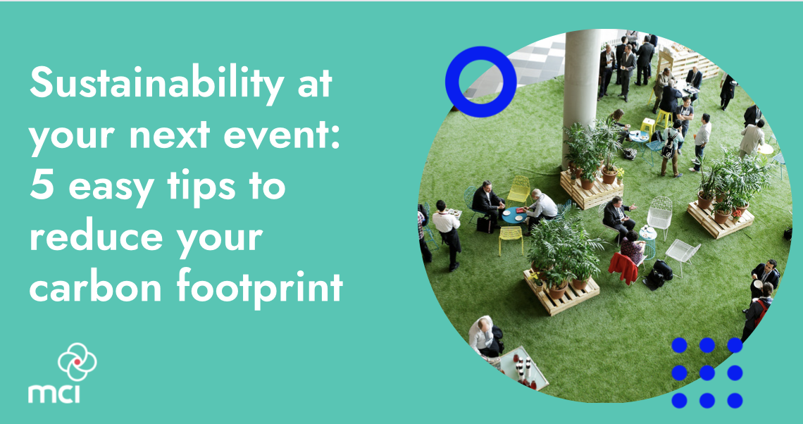 Sustainability at your next event: 5 easy tips to reduce your carbon ...