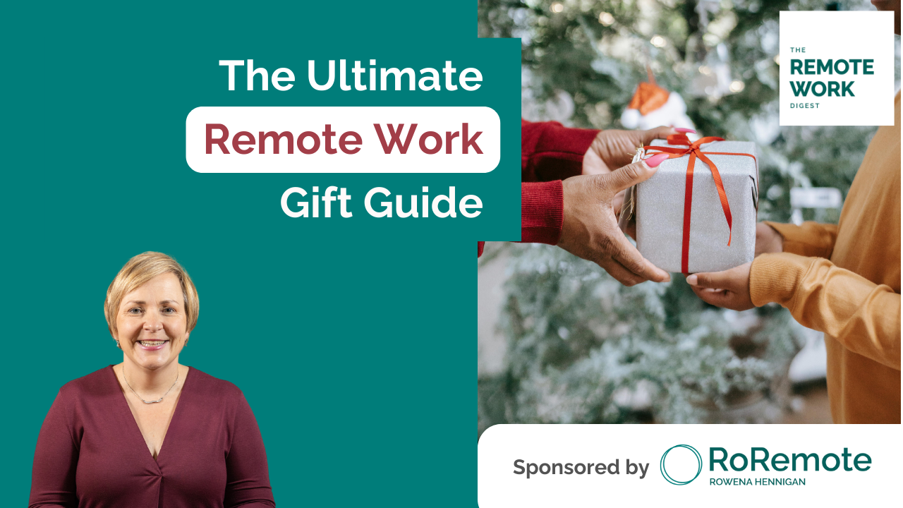 The Ultimate Remote Work Gift Guide