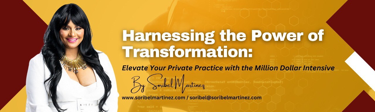 Harnessing the Power of Transformation: Elevate Your Private Practice ...