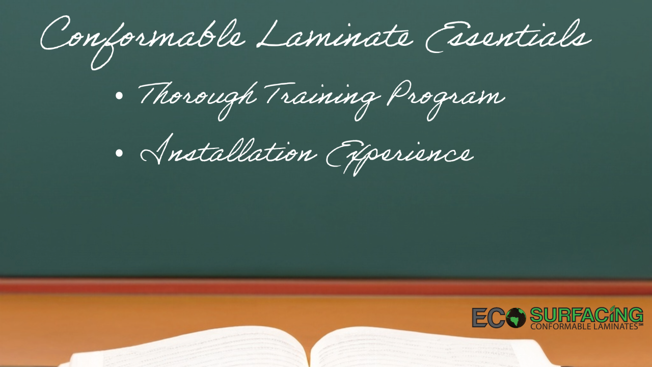Conformable Laminate Training and Experience.