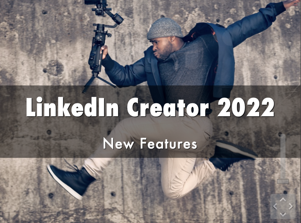 LinkedIn Creators 2022: Feature Updates All Year Long