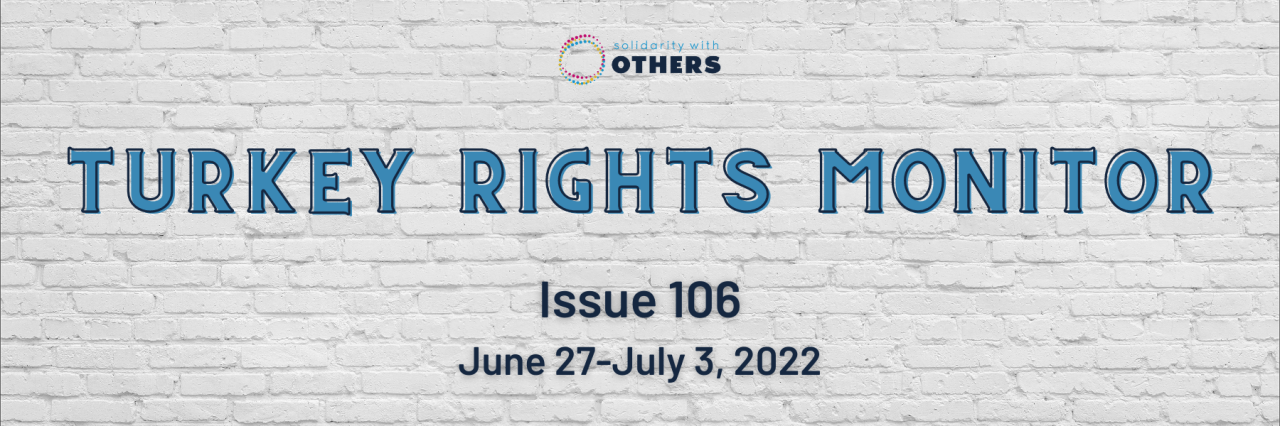 Turkey Rights Monitor Issue 106