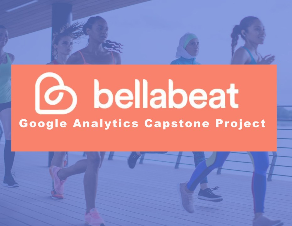 google data analytics capstone project bellabeat
