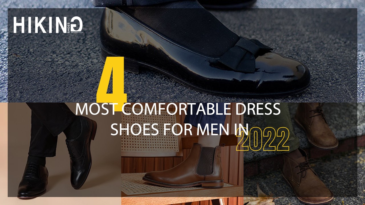 The 4 Most Comfortable Dress Shoes for Men in 2022