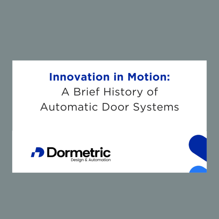 Innovation in Motion: A Brief History of Automatic Door Systems