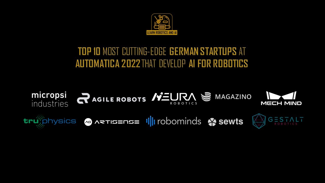 Top 10 most cutting-edge German startups at Automatica 2022 that develop AI for robotics