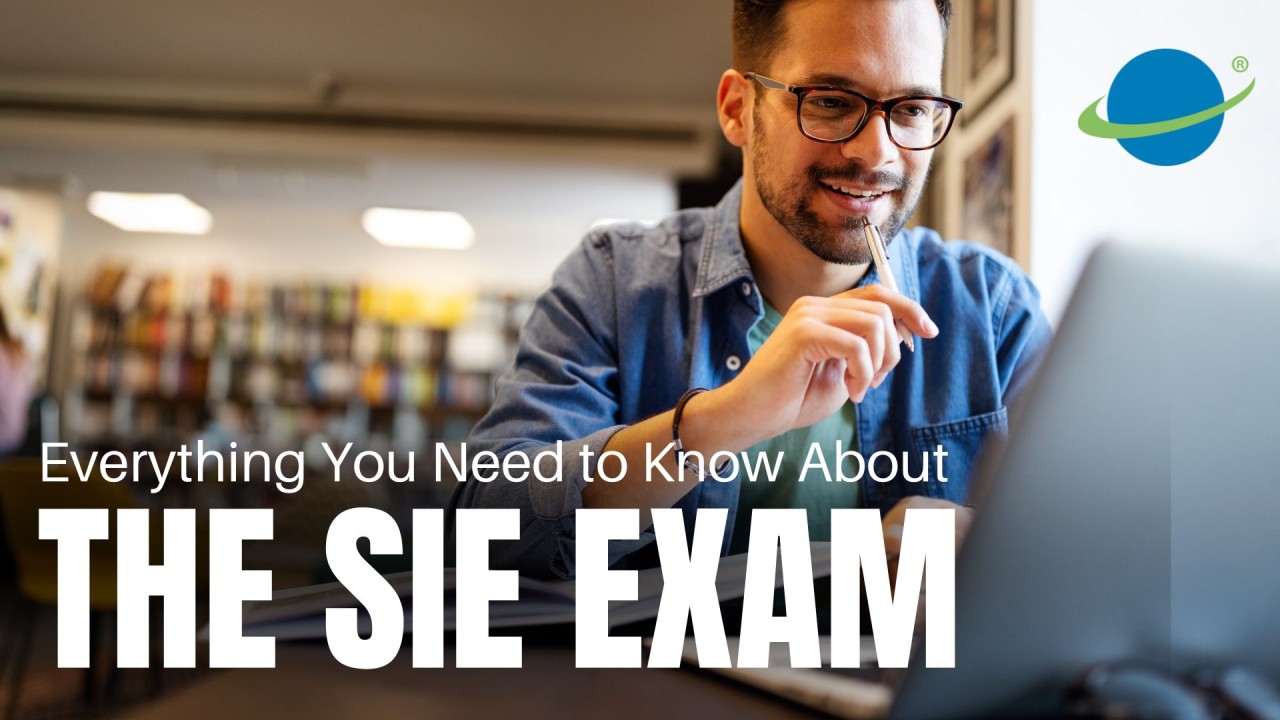 Everything You Need to Know About the SIE Exam