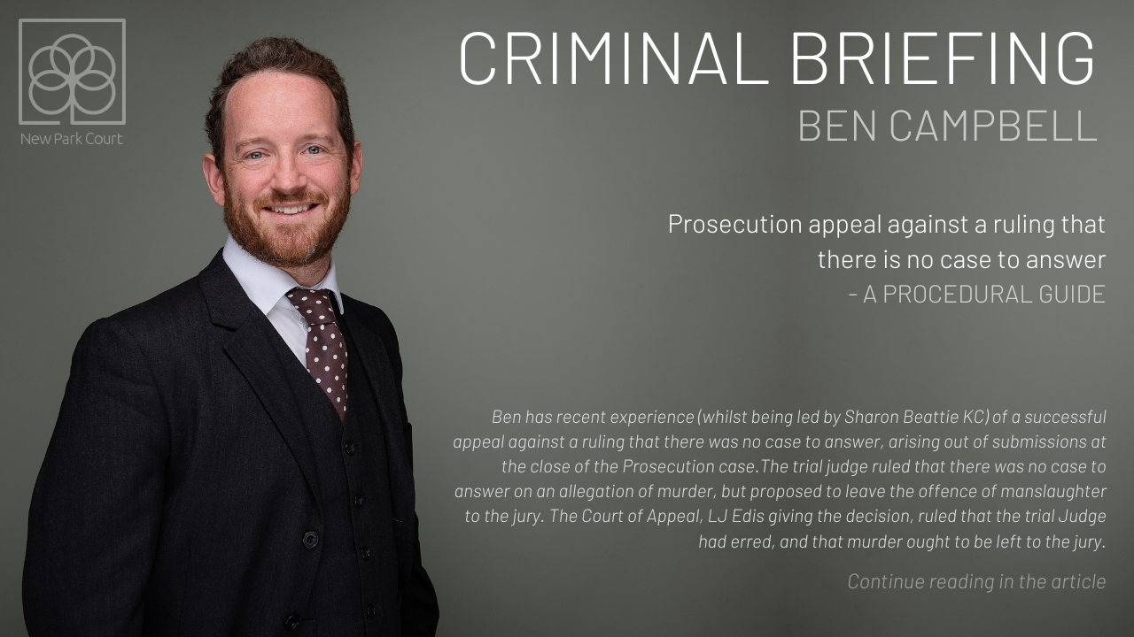 New Park Court Chambers on LinkedIn: Criminal Briefing Ben Campbell New Park Court Chambers on LinkedIn: Criminal Briefing Ben Campbell