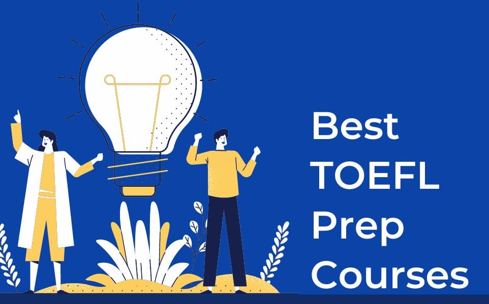 Best TOEFL Preparation Courses: Who Wins? A Comparative Review