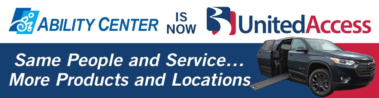 Ability Center—Leading Wheelchair Accessible Vehicle Provider—Rebranding 18 Stores under the United Access Brand