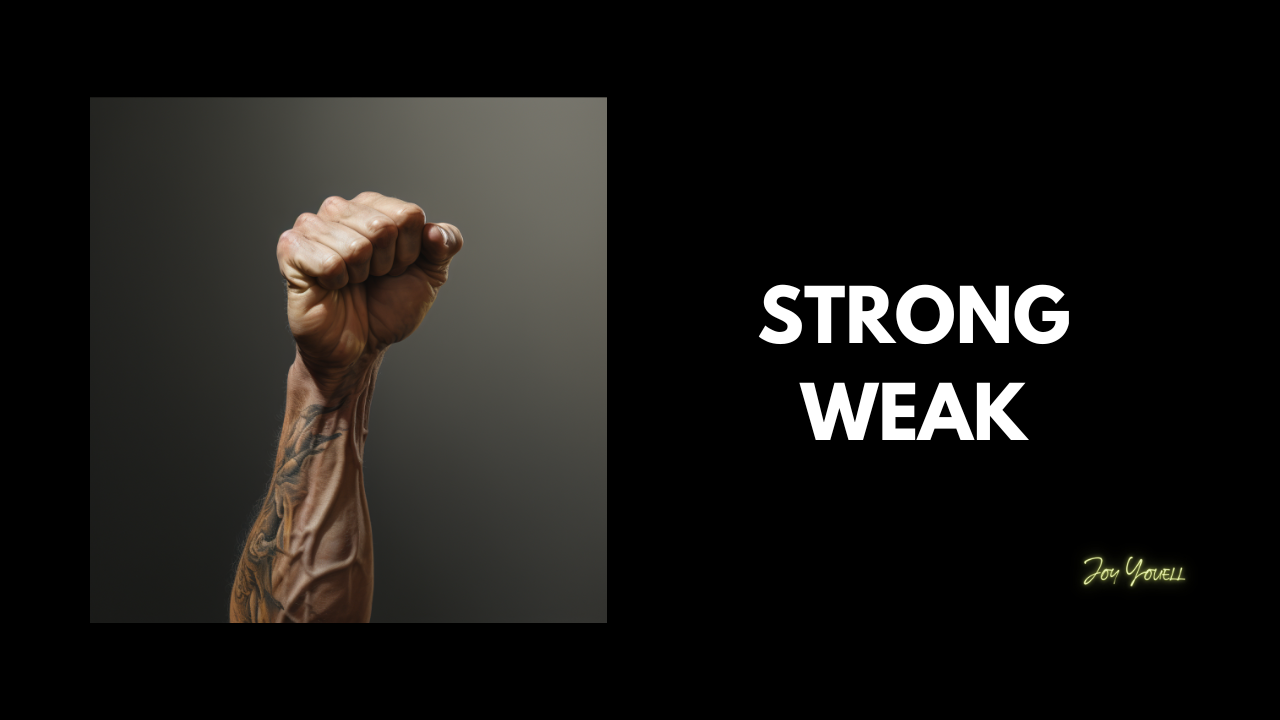 Strong Weak Strong Weak