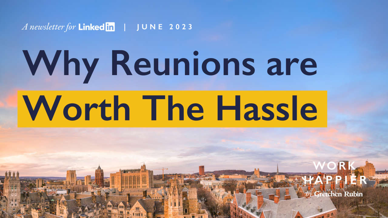 Reunions are Worth the Hassle—Here's Why