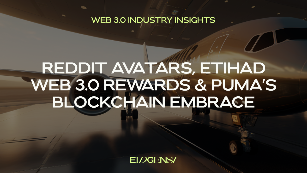 Web 3.0 Latest: Reddit Avatars, Etihad Web 3.0 Rewards & Puma's