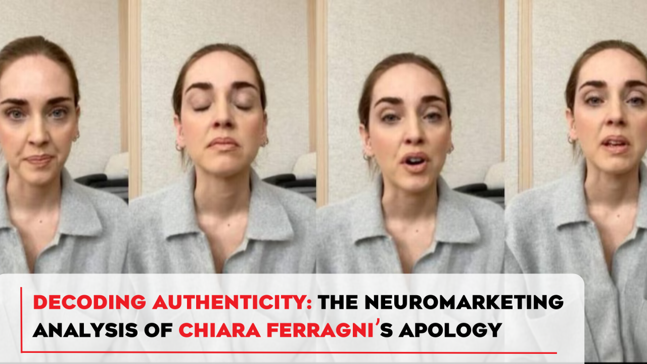Decoding Authenticity: The Neuromarketing Analysis of Chiara Ferragni's ...