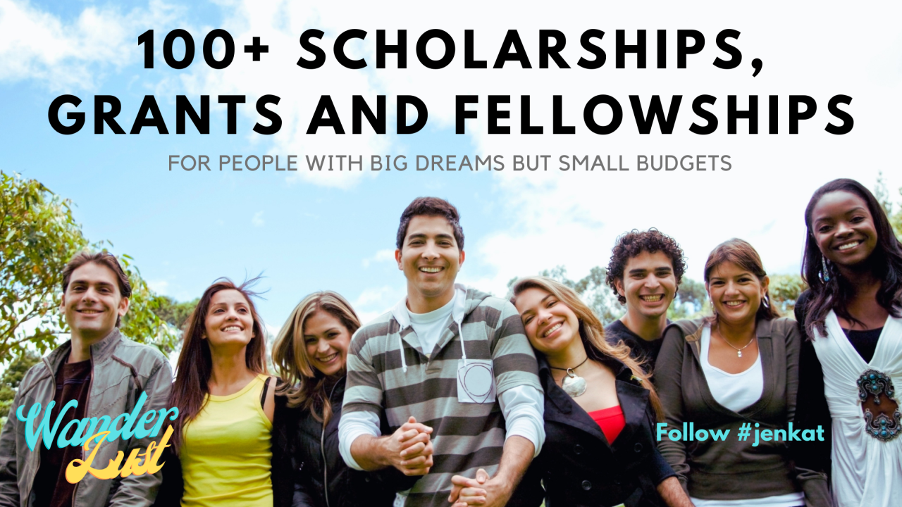 100+ Scholarships, Tips and Other Resources for People with Big Dreams