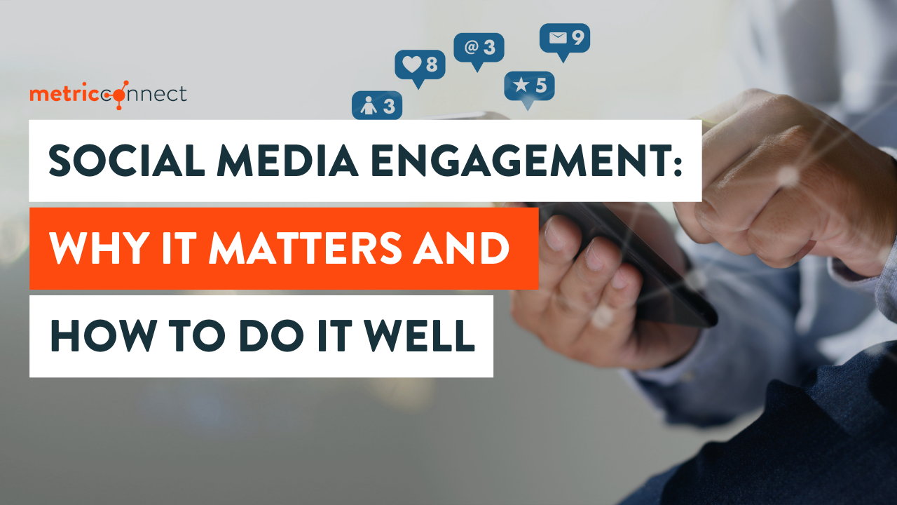 why does social media engagement matter