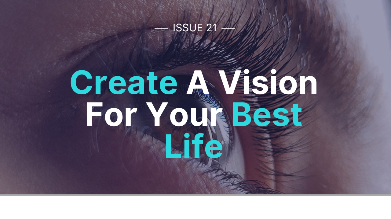 Create A Vision For Your Best Life