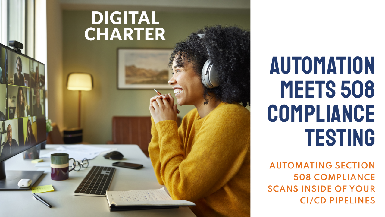 Automation Meets 508 Compliance Testing Automation Meets 508 Compliance Testing