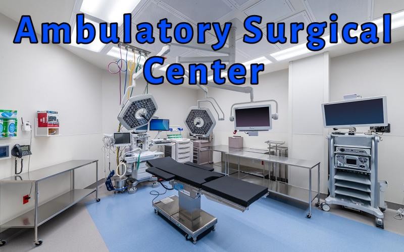 "The Future of Ambulatory Surgical Centers: Innovative Technologies and Emerging Trends"​