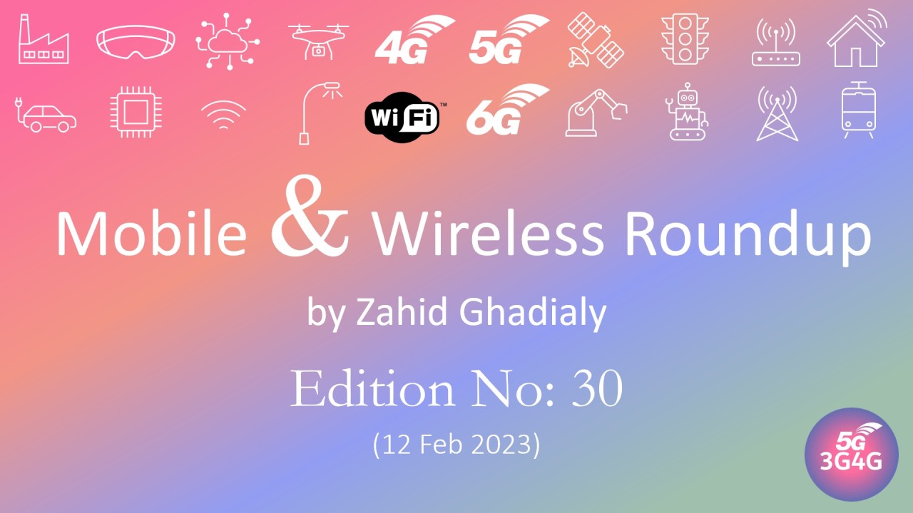 Mobile & Wireless Roundup #30