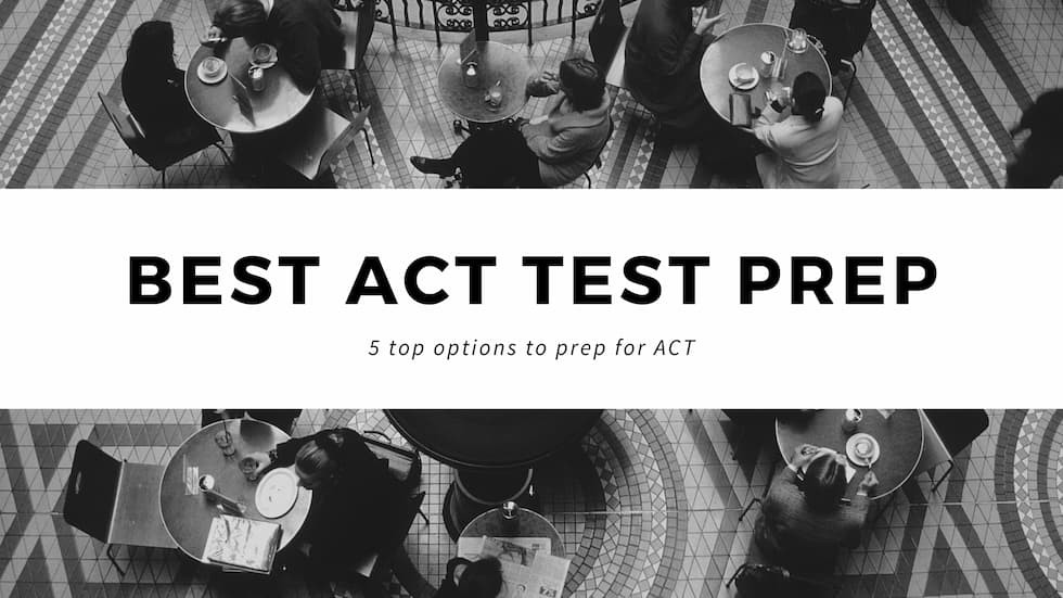 Best Online ACT Prep Courses [2024 Reviewed & Ranked]