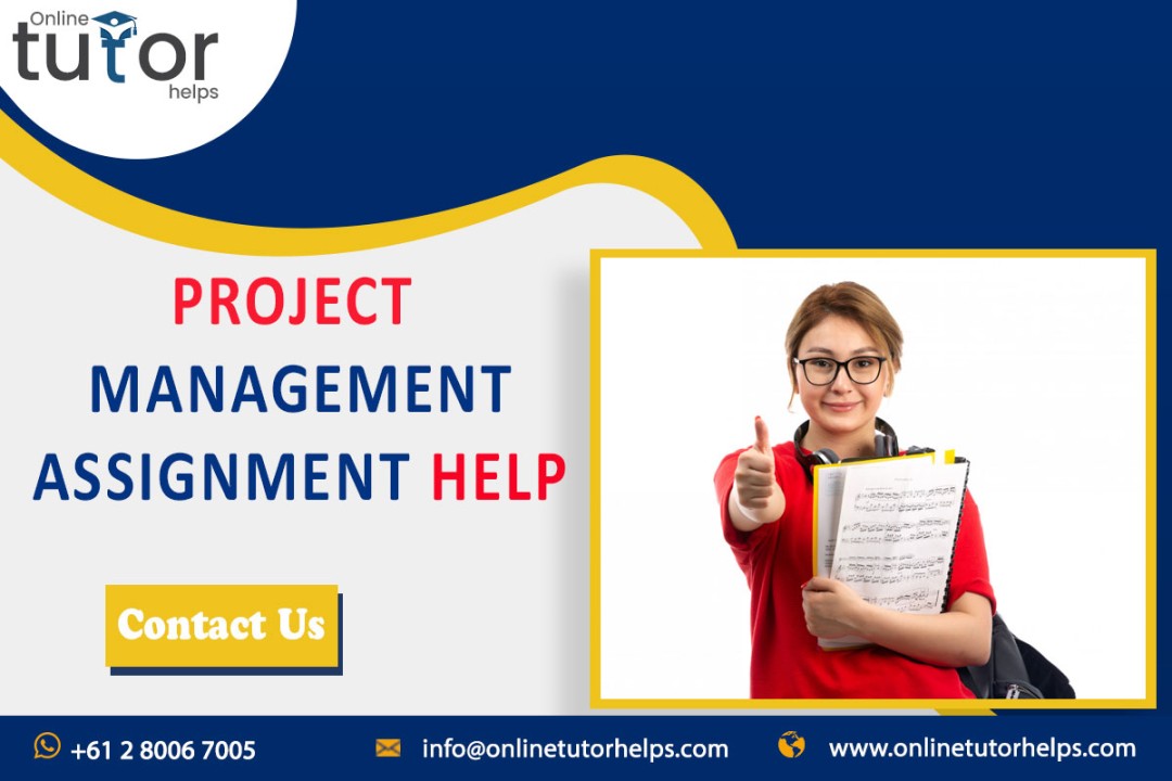 Online Tutor Helps for Project Management Assignment Help