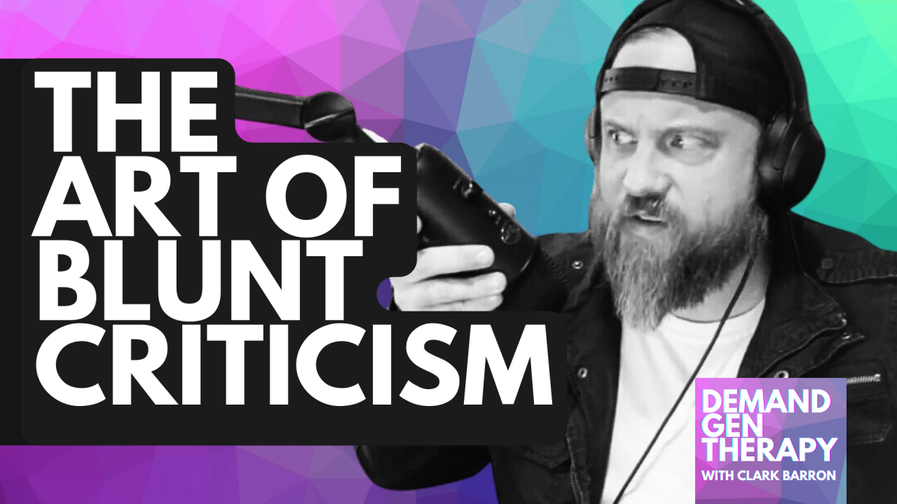 The Art of Blunt Criticism