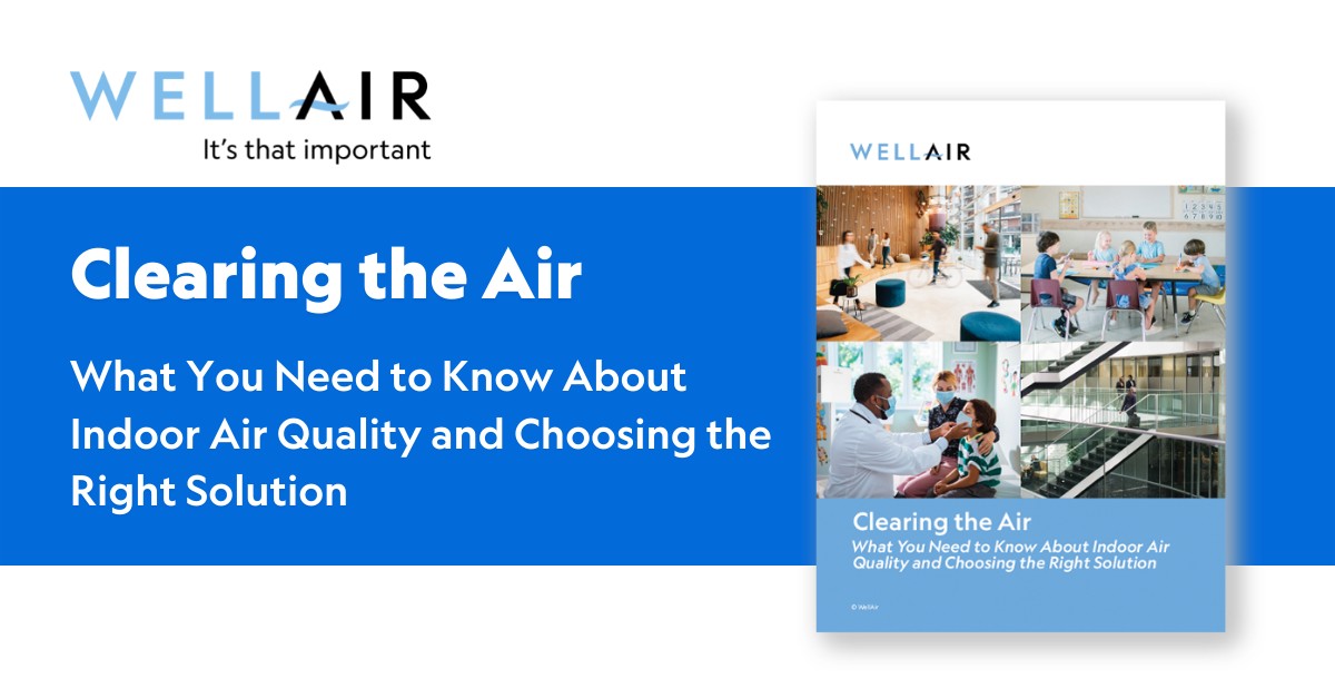 WellAir  Clearing the Air - White Paper