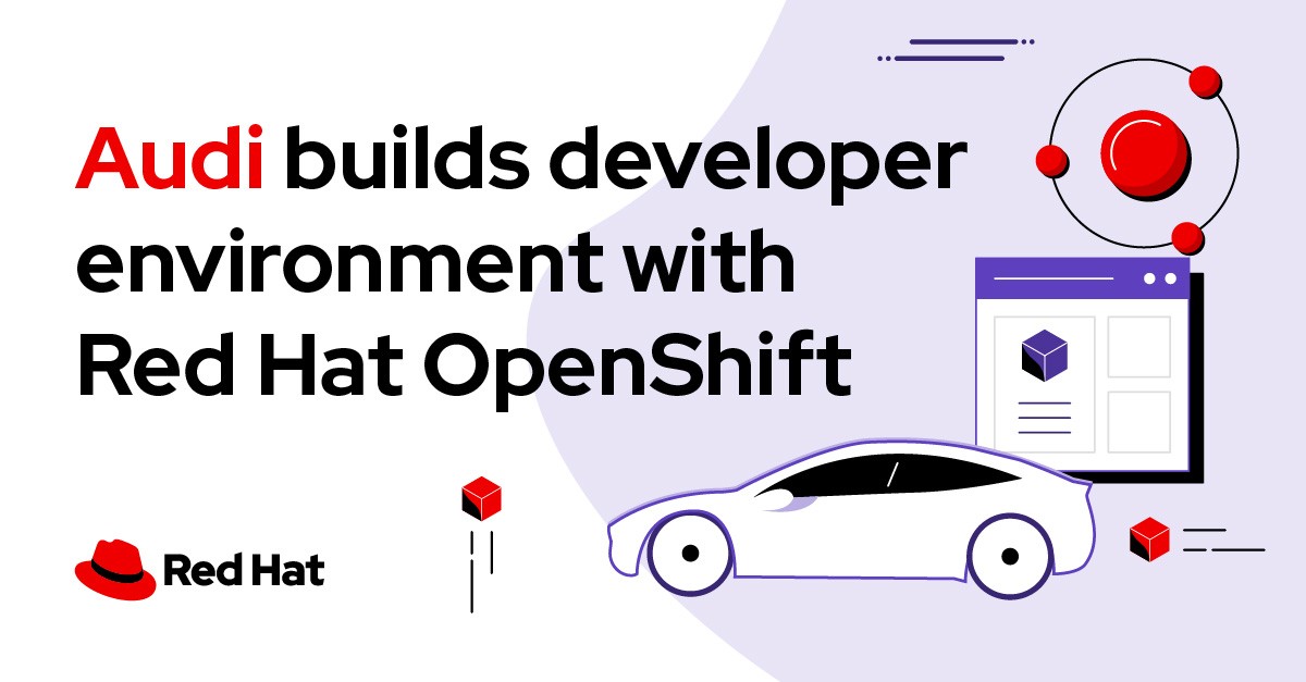 Red Hat on LinkedIn: Audi builds developer environment with Red Hat Red Hat on LinkedIn: Audi builds developer environment with Red Hat
