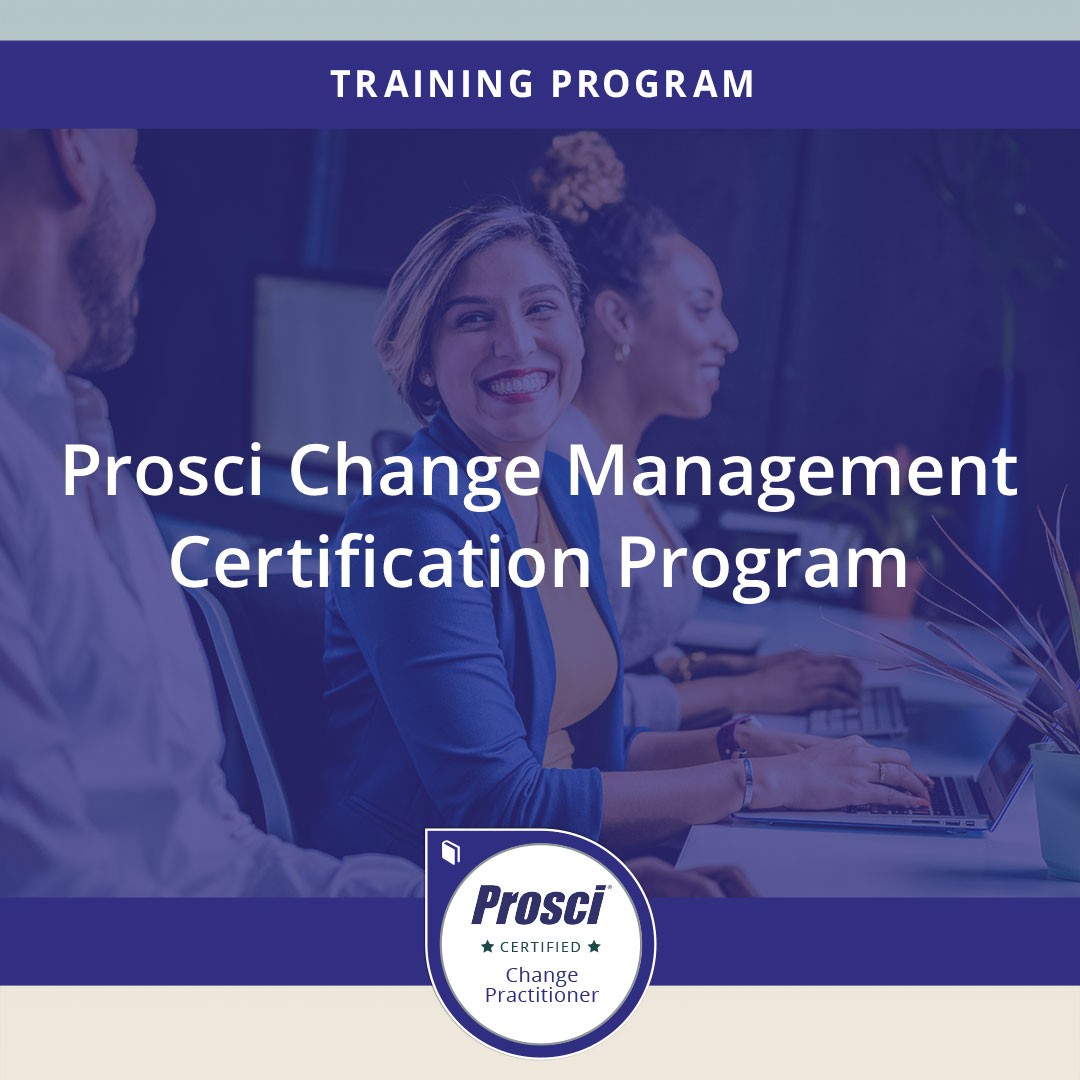 Prosci on LinkedIn: Change Management Certification Training Course Prosci on LinkedIn: Change Management Certification Training Course