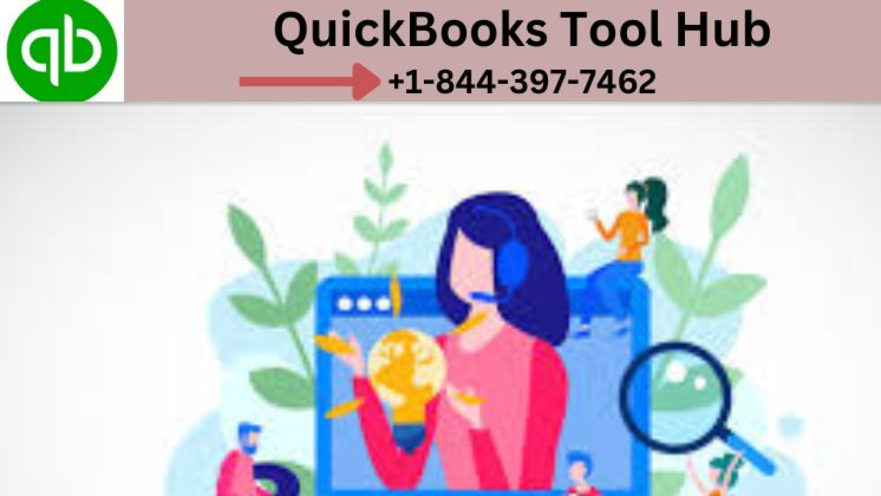 What do I call QuickBooks Tool  Hub (+1-844-397-7462) | LinkedIn