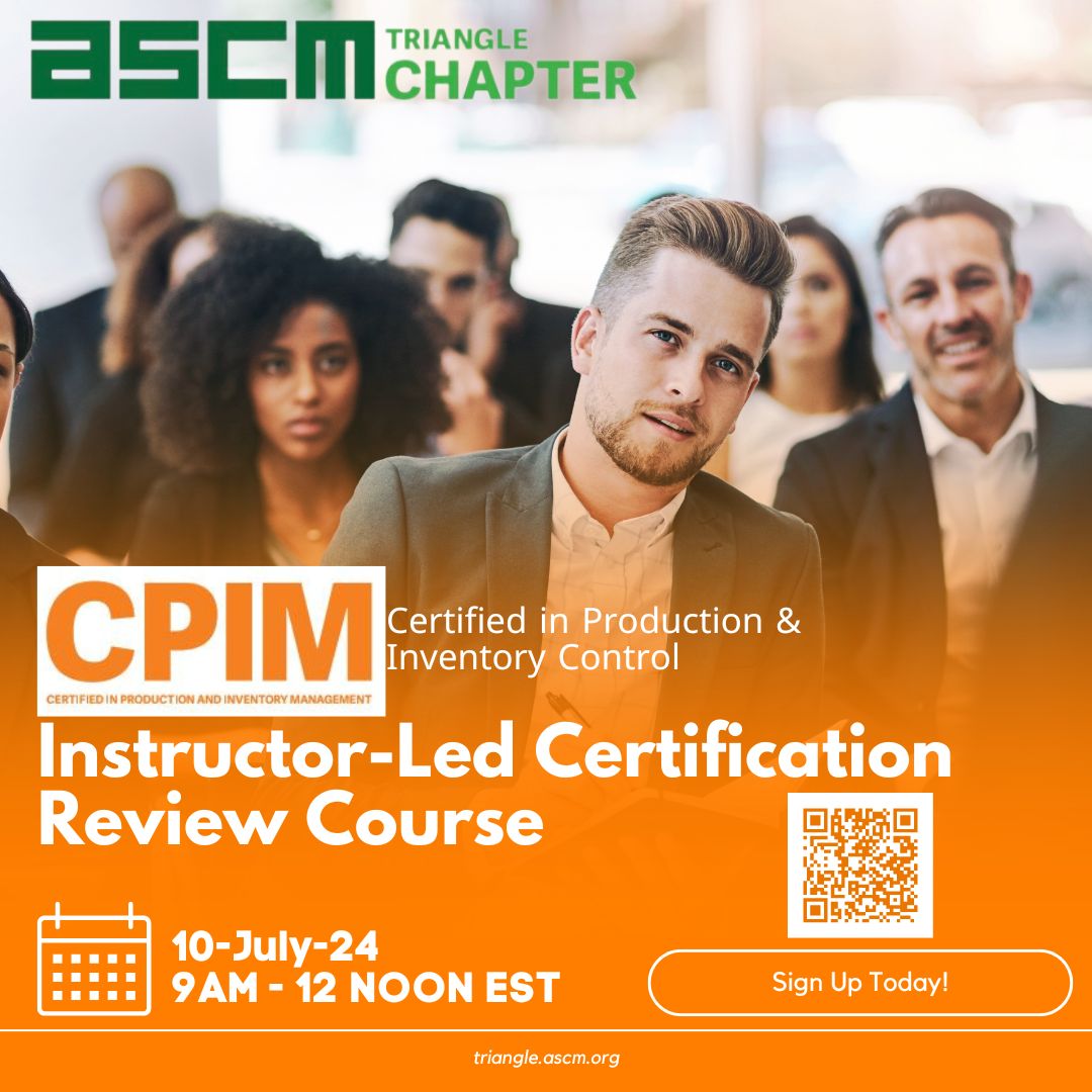 ASCM Triangle Chapter on LinkedIn: ⭐ Instructor led CPIM Certification ASCM Triangle Chapter on LinkedIn: ⭐ Instructor led CPIM Certification