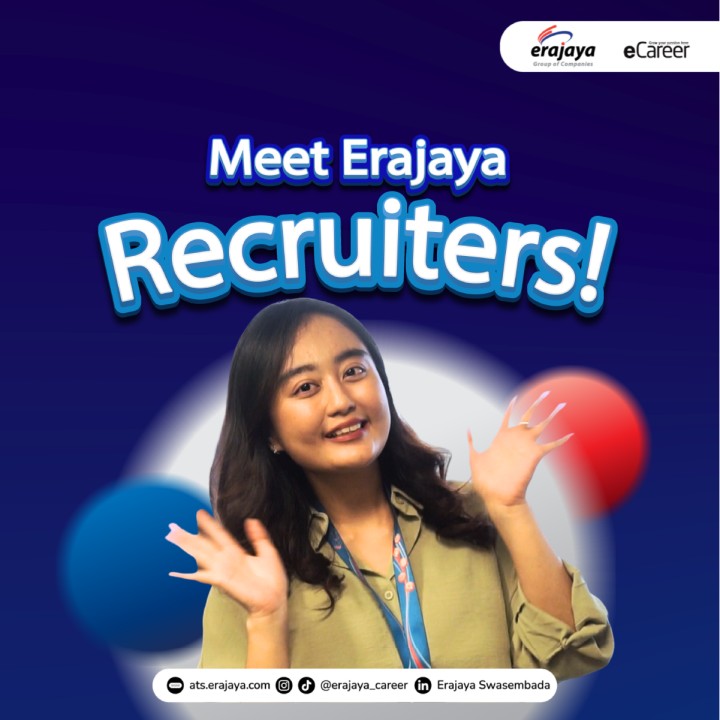 PT. Erajaya Swasembada, Tbk. on LinkedIn: Meet Erajaya Recruiter Vol. 3