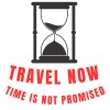 Travel Now-Time is Not Promised - remotehey