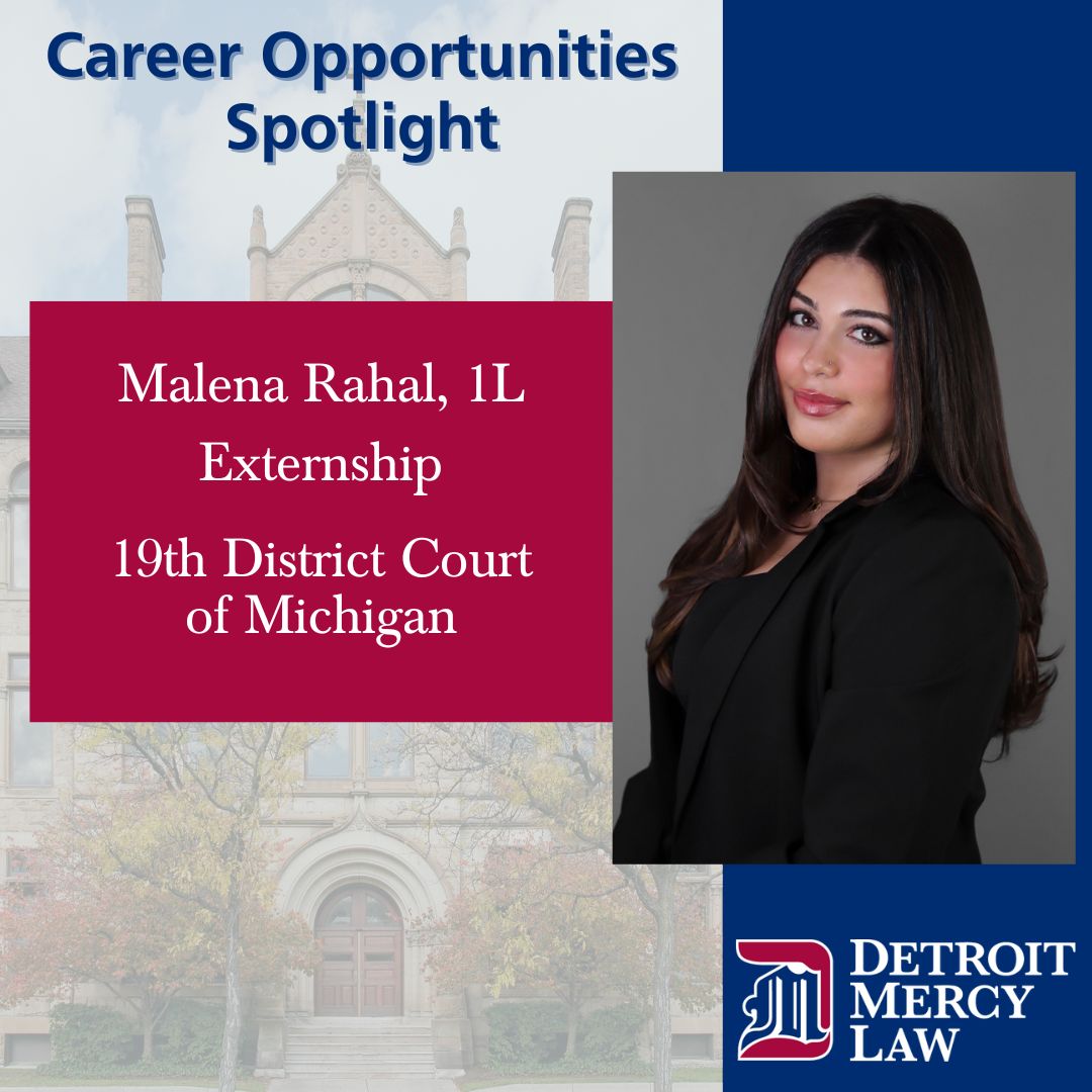 University of Detroit Mercy School of Law on LinkedIn: Malena Rahal 1L University of Detroit Mercy School of Law on LinkedIn: Malena Rahal 1L