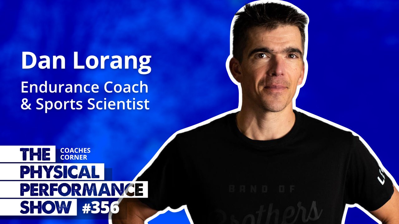 the-physical-performance-show-dan-lorang-endurance-coach-sports