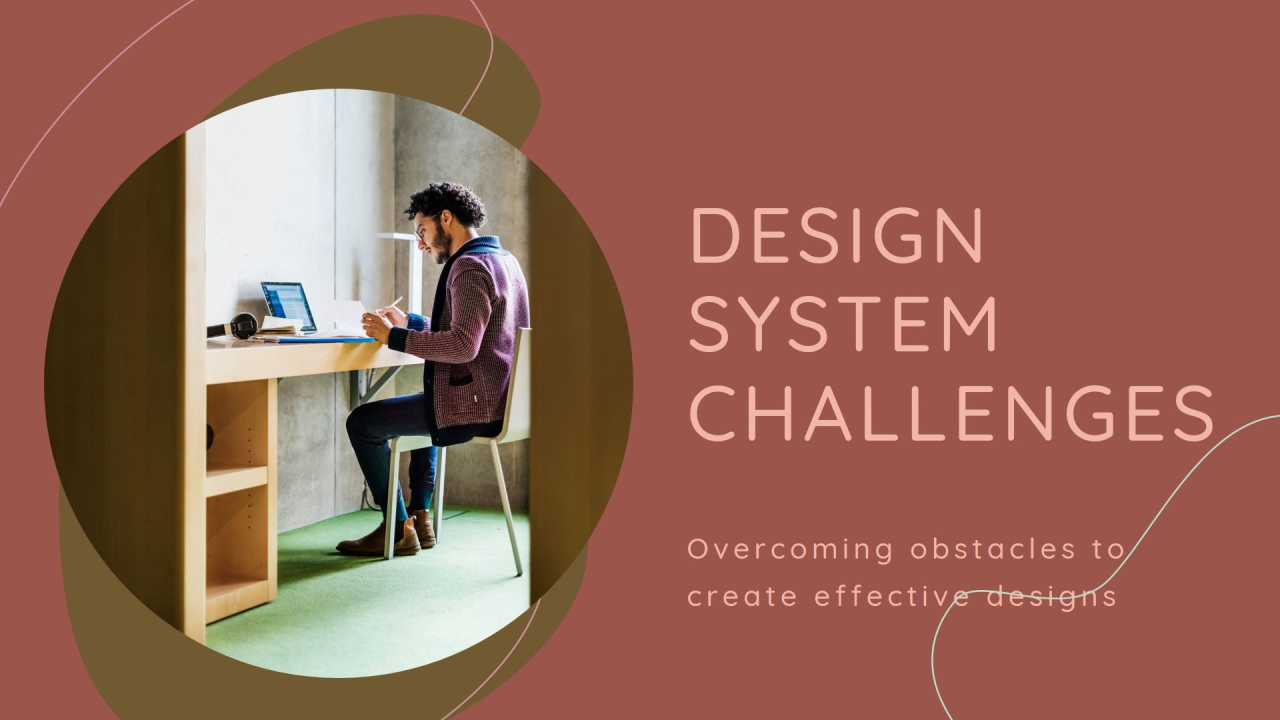 Design system challenges | LinkedIn