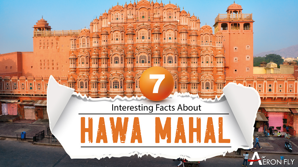 7 Interesting Facts About Hawa Mahal | Jaipur | Make Your Safar Suhana | AeronFly