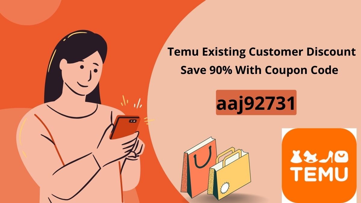 Temu Existing Customer Discount code (aaj92731) : Save up to 90%