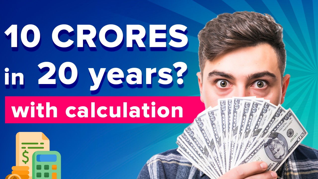 Achieving Financial Success: A Guide to Building a 10 Crore Corpus in 20 Years
