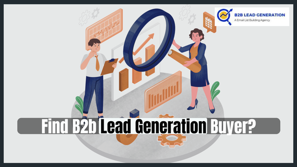 Find B2B lead generation buyer?