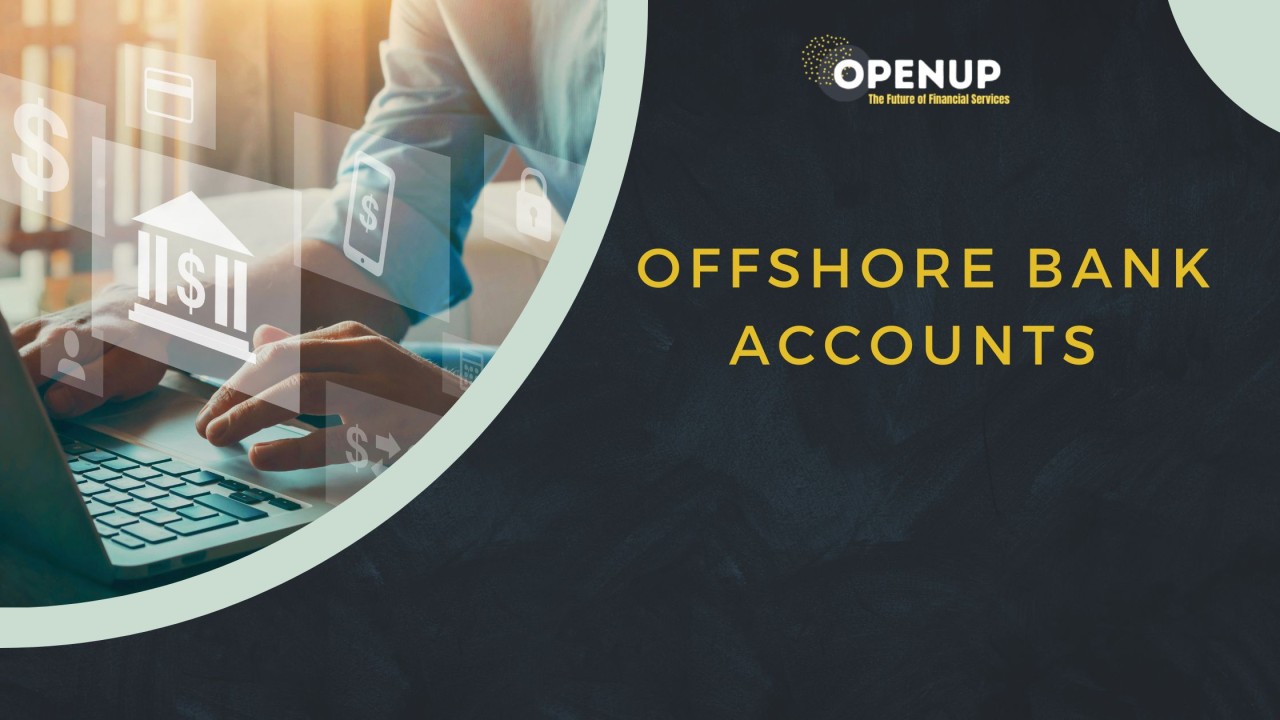Offshore bank accounts