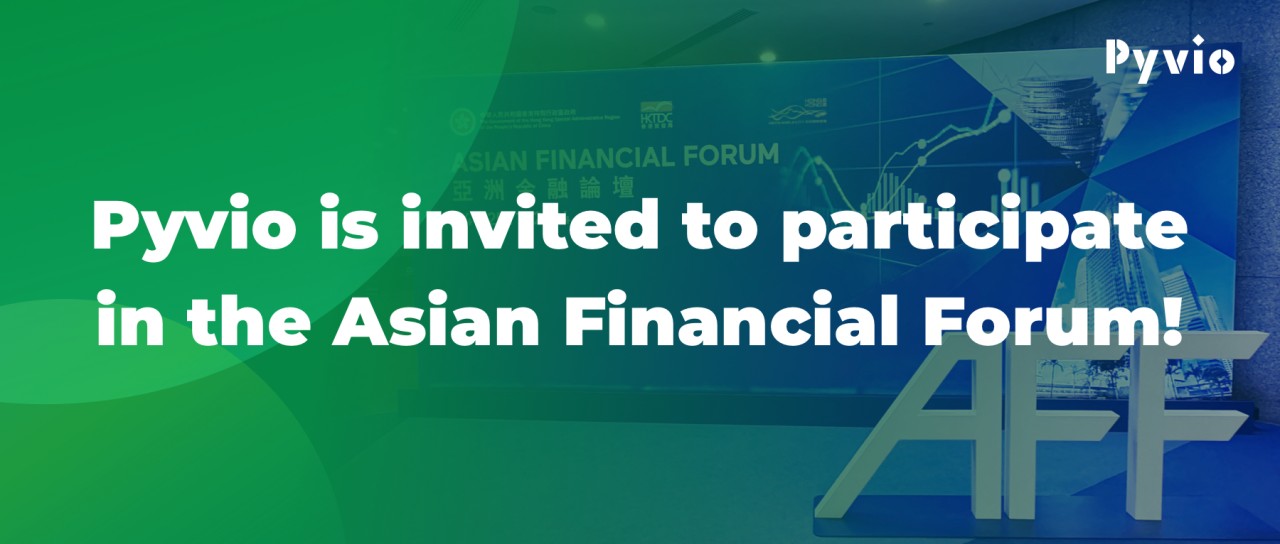 The only fintech company in the Hangzhou delegation!Pyvio is invited to participate in the Asian Financial Forum!