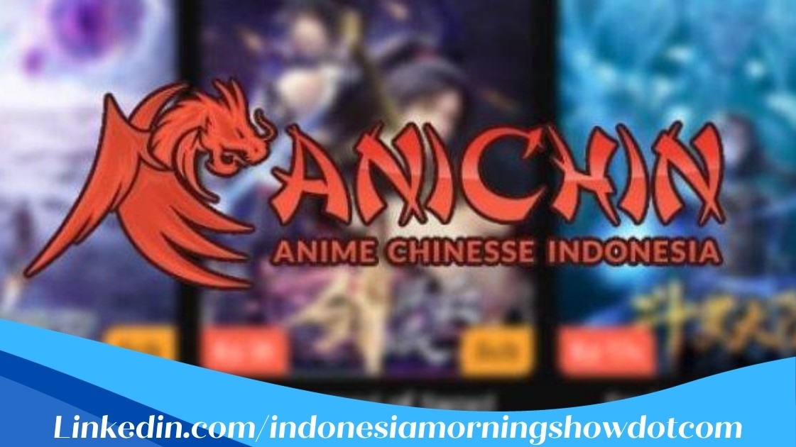 Anichin VIP Apk Nonton Anime China Sub Indo Gratis!