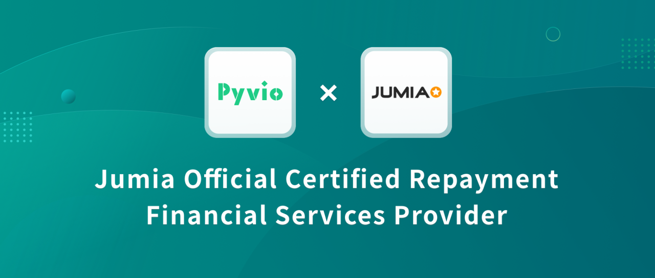 Pyvio becomes a Jumia Certified Repayment Finance Provider to help African sellers collect payments locally