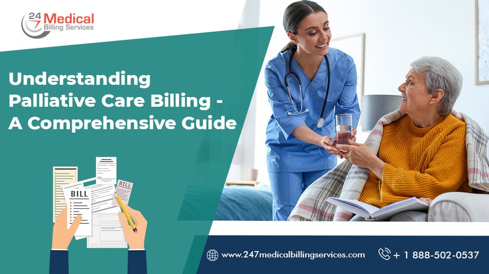 Understanding Palliative Care Billing- A Comprehensive Guide
