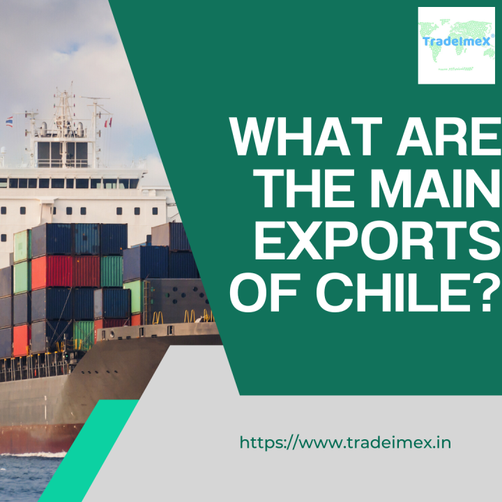 What is Chile #39 s main export? What is Chile #39 s main export?